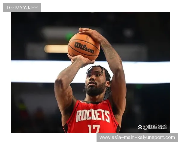 伊森成关键筹码！火箭补上争冠短板的最后一块